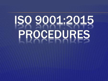 What is ISO 9001:2015? ISO 9001 is the international standard that specifies requirements for a quality management system (QMS). Organizations use the.