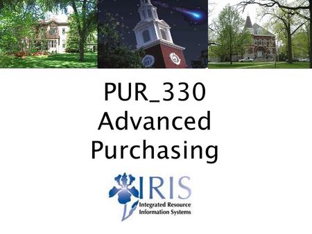 Advanced Purchasing PUR_330 v21 PUR_330 Advanced Purchasing.