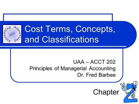 Cost Terms, Concepts, and Classifications