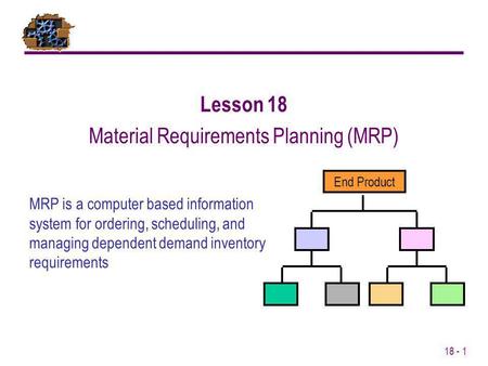 Material Requirements Planning (MRP)