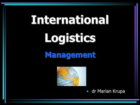 International Logistics