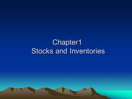 Chapter1 Stocks and Inventories