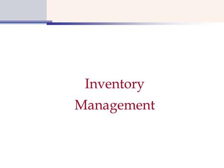 Inventory Management.