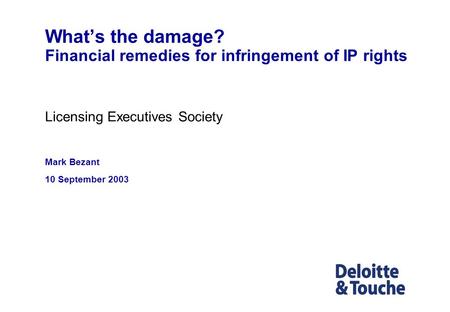 What’s the damage? Financial remedies for infringement of IP rights