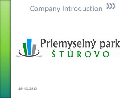 Company Introduction. » Priemyselný park Štúrovo a.s. (Industrial park Štúrovo) is the legal successor of Smurfit Kappa Štúrovo a.s. » The company was.