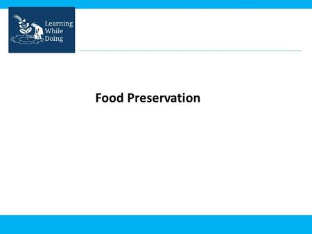 Food Preservation.