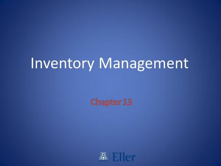 Inventory Management Chapter 13.