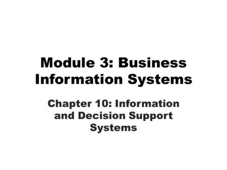 Module 3: Business Information Systems