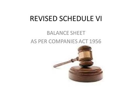 BALANCE SHEET AS PER COMPANIES ACT 1956