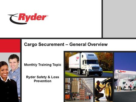 Monthly Training Topic Ryder Safety & Loss Prevention