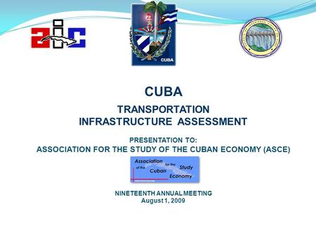 CUBA TRANSPORTATION INFRASTRUCTURE ASSESSMENT