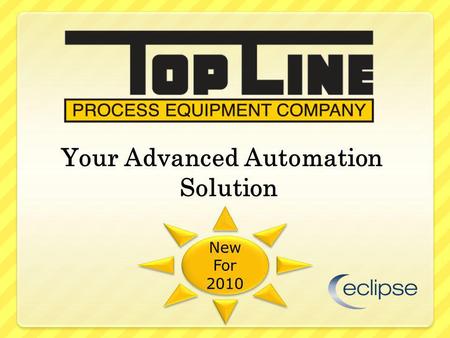 Your Advanced Automation Solution New For 2010 New For 2010.