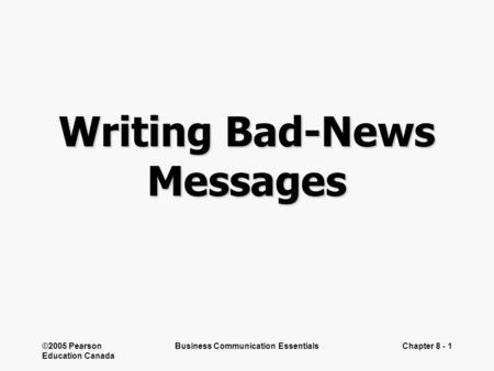 Writing Bad-News Messages