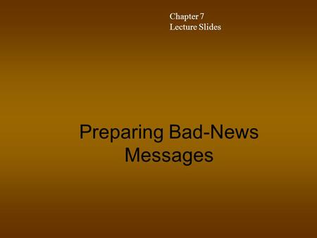 Preparing Bad-News Messages