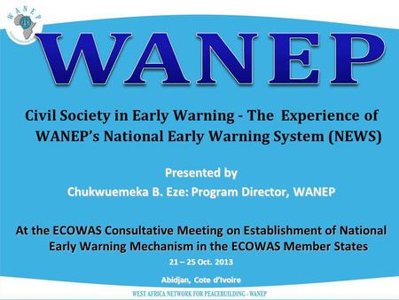 Chukwuemeka B. Eze: Program Director, WANEP