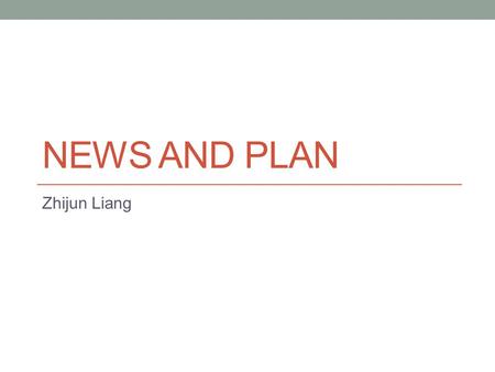 NEWS AND PLAN Zhijun Liang. EB meeting The feedback from EB is mainly about Exotics search : How to deal with the systematics bias from double exponential.