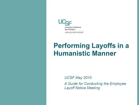 Performing Layoffs in a Humanistic Manner