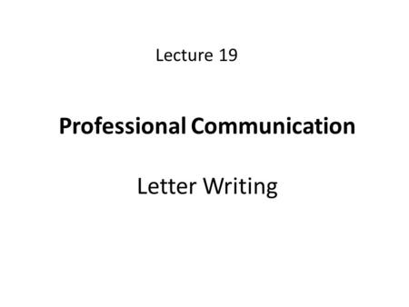 Professional Communication Letter Writing