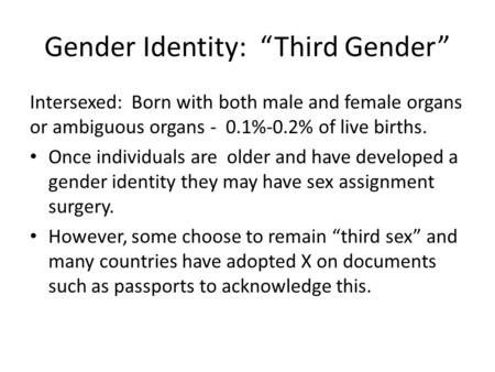 Gender Identity: “Third Gender”