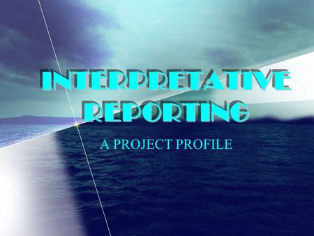 INTERPRETATIVE REPORTING A PROJECT PROFILE. Basic Education Curriculum MAKABAYAN SCIENCE JOURNALISM ENGLISH MATHEMATICS FILIPINO.