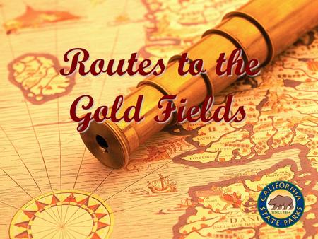 Routes to the Gold Fields