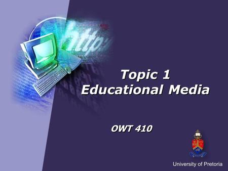 Topic 1 Educational Media