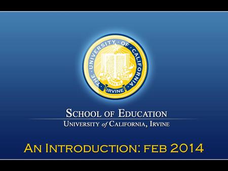 An Introduction: feb 2014. Our Mission to promote educational success in diverse learners of all ages through our collective research, teaching, and service.