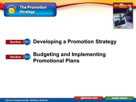 Section Objectives Explain the role of the promotion strategy.