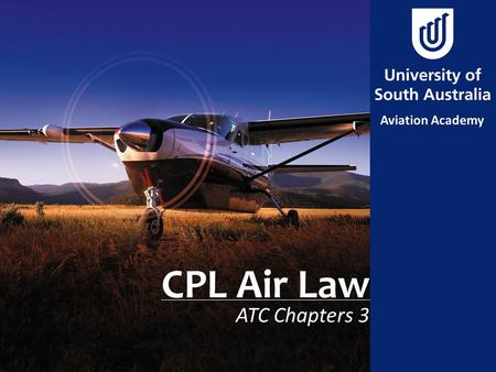 CPL Air Law ATC Chapters 3.