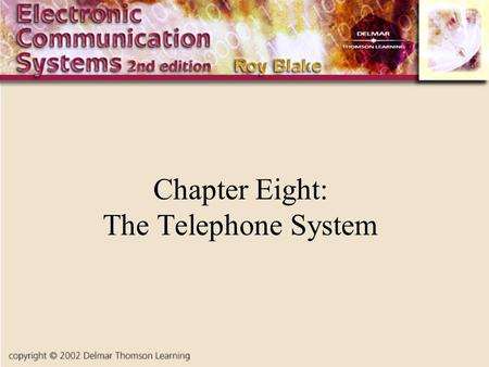 Chapter Eight: The Telephone System