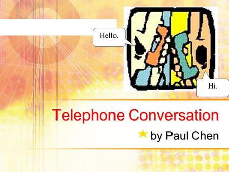 Telephone Conversation