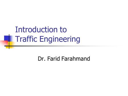 Introduction to Traffic Engineering