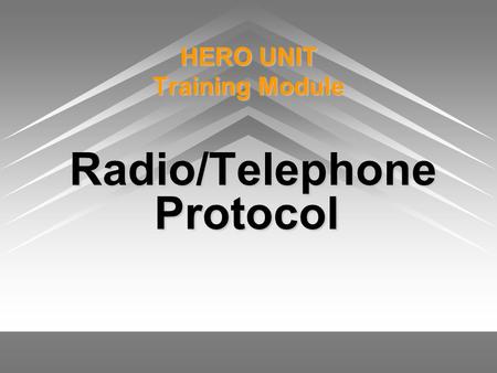 HERO UNIT Training Module