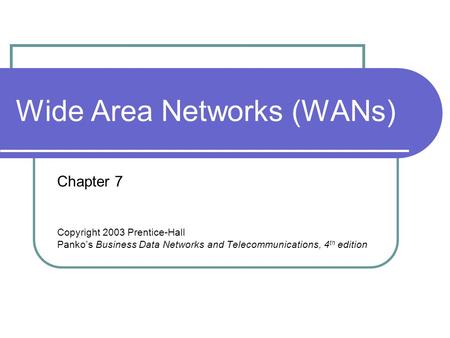 Wide Area Networks (WANs)