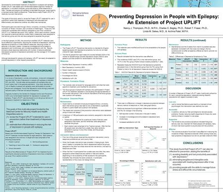 Formative Phase The materials were modified and found to be acceptable to the people with epilepsy. Outcome Phase Results indicated that the intervention.