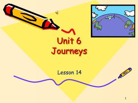 1 Unit 6 Journeys Lesson 14 Warming Up! 1.Lets see what team can read the most words! 2.Ready?