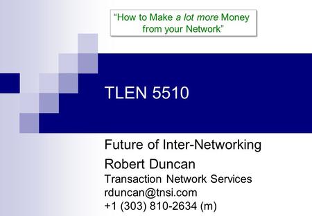 “How to Make a lot more Money from your Network”