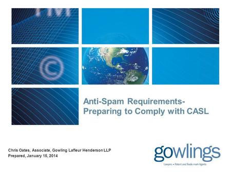 Anti-Spam Requirements- Preparing to Comply with CASL