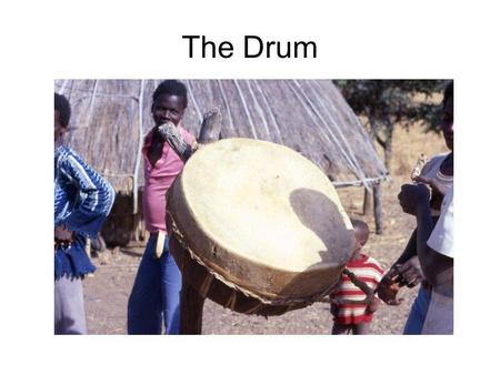 The Drum.