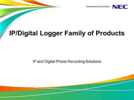 IP/Digital Logger Family of Products