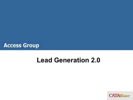 Lead Generation 2.0. What Are Your Prospects Thinking? Have a sharp pain (Buying Now) Problem awareness (Open to Buying) Uncomfortable With The Situation.