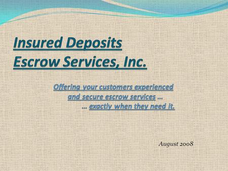 August 2008. IDES offers community banks the experience and back-office technical and administrative support needed for the community bank to offer a.