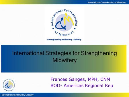 International Strategies for Strengthening Midwifery