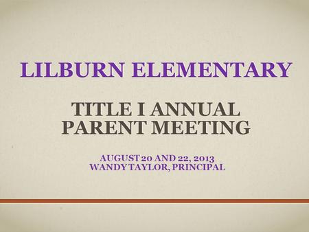 Lilburn Elementary Title I Annual Parent Meeting