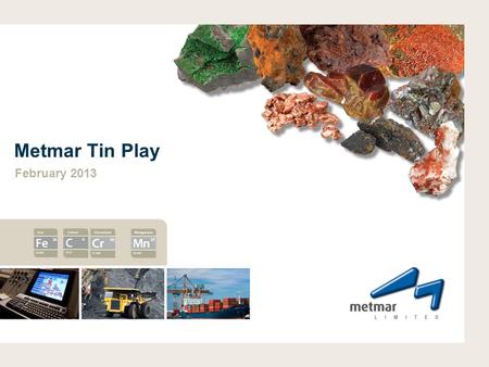 Metmar Tin Play February 2013.