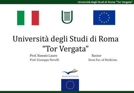 Università degli Studi di Roma “Tor Vergata” Prof. Renato Lauro