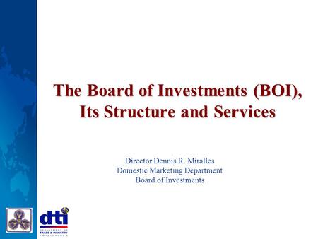 The Board of Investments (BOI), Its Structure and Services