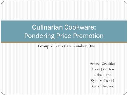 Culinarian Cookware: Pondering Price Promotion