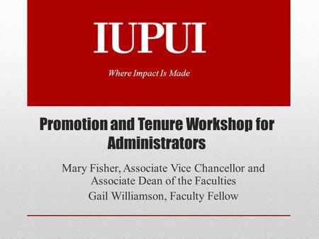 Promotion and Tenure Workshop for Administrators