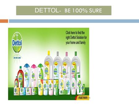 DETTOL- BE 100% SURE www.pptmart.com.